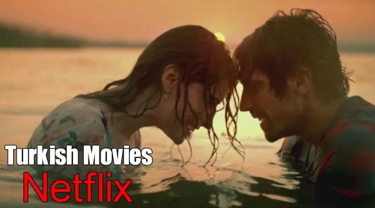 13 Best Turkish Movies On Netflix List Of Turkish Movies 