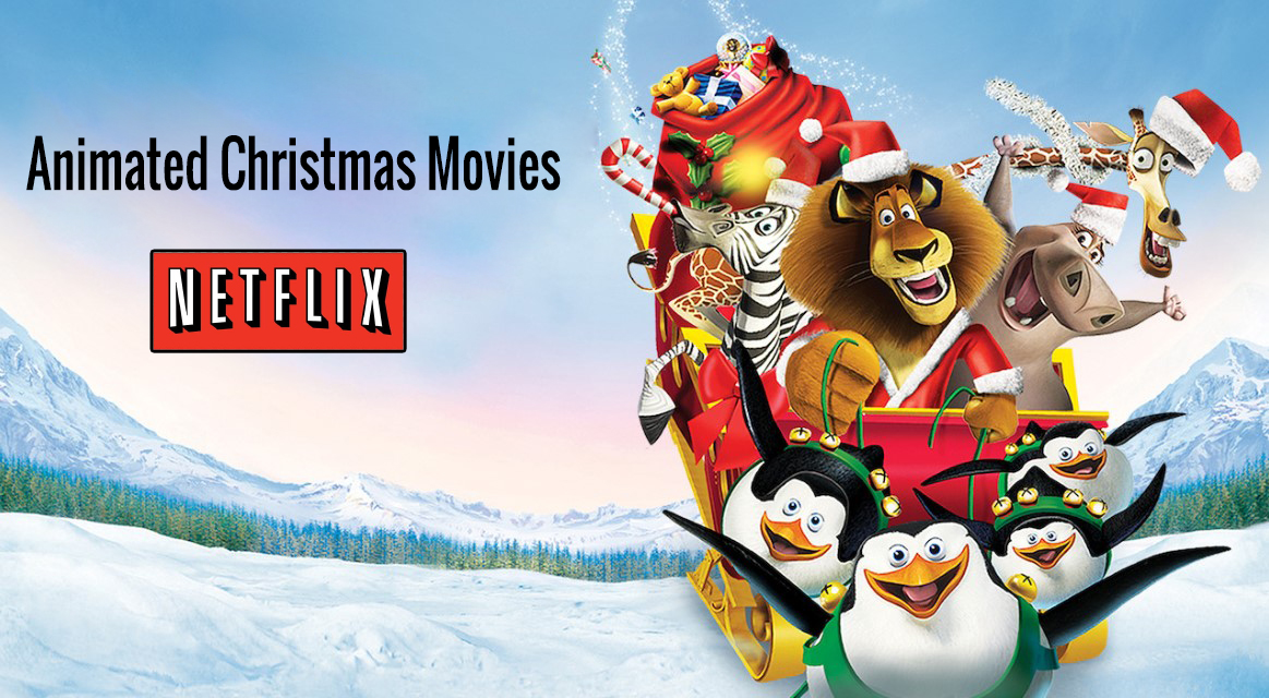 http://bestnetflixshows.com/animated-christmas-movies-on-netflix/