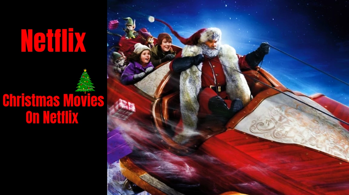 http://bestnetflixshows.com/top-10-christmas-movies-on-netflix-2019-netflix-original-christmas-movies/
