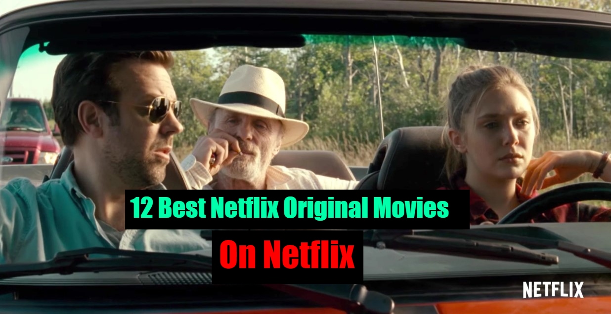 This is 12 Best Netflix Original Movies You Should Be Watching 2020. Netflix's original movies can be a mixed bag. Netflix 2020 is coming with full of entertainment.